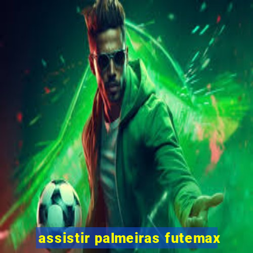 assistir palmeiras futemax